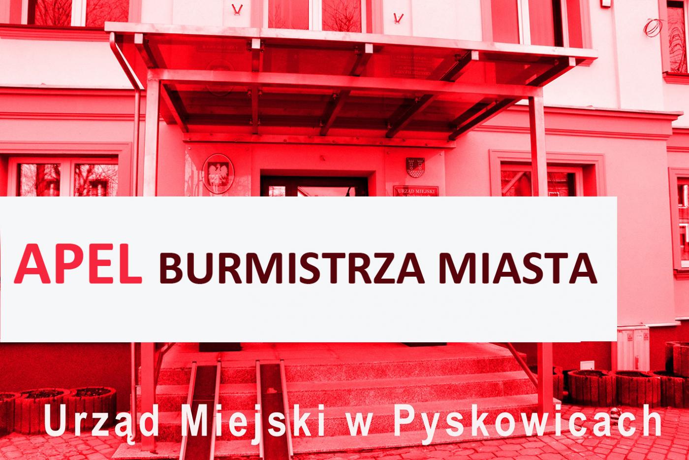 Apel Burmistrza Miasta Pyskowice