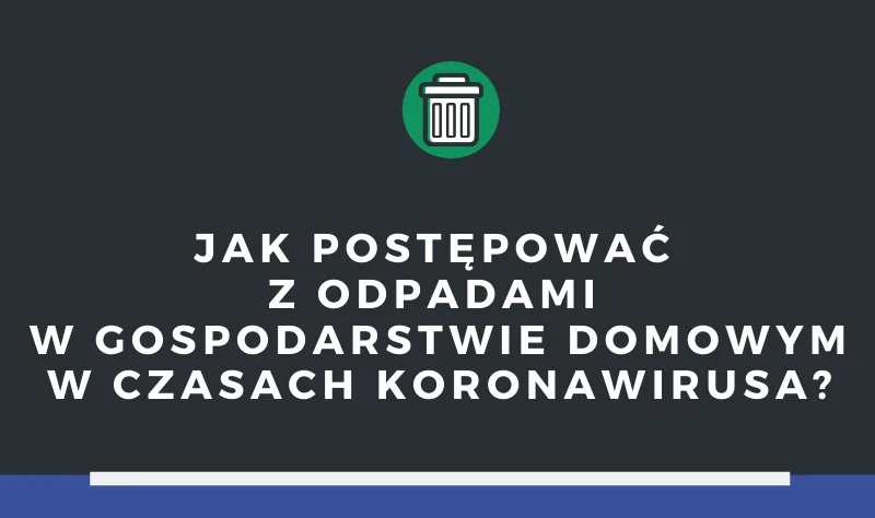 Katowice: Odbiór odpadów a koronawirus