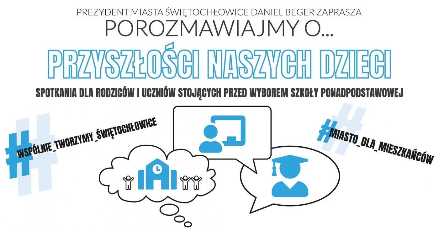 Porozmawiajmy o przyszłości naszych dzieci