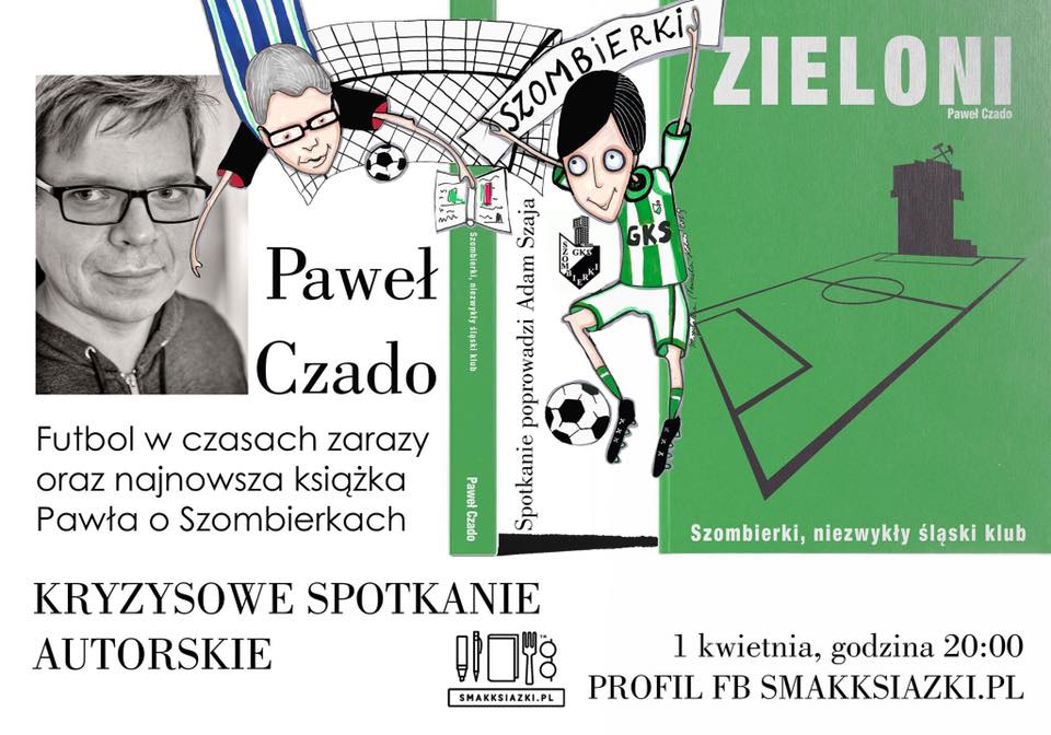 Spotkanie online z autorem książki "Zieloni. Szombierki, niezwykły śląski klub"
