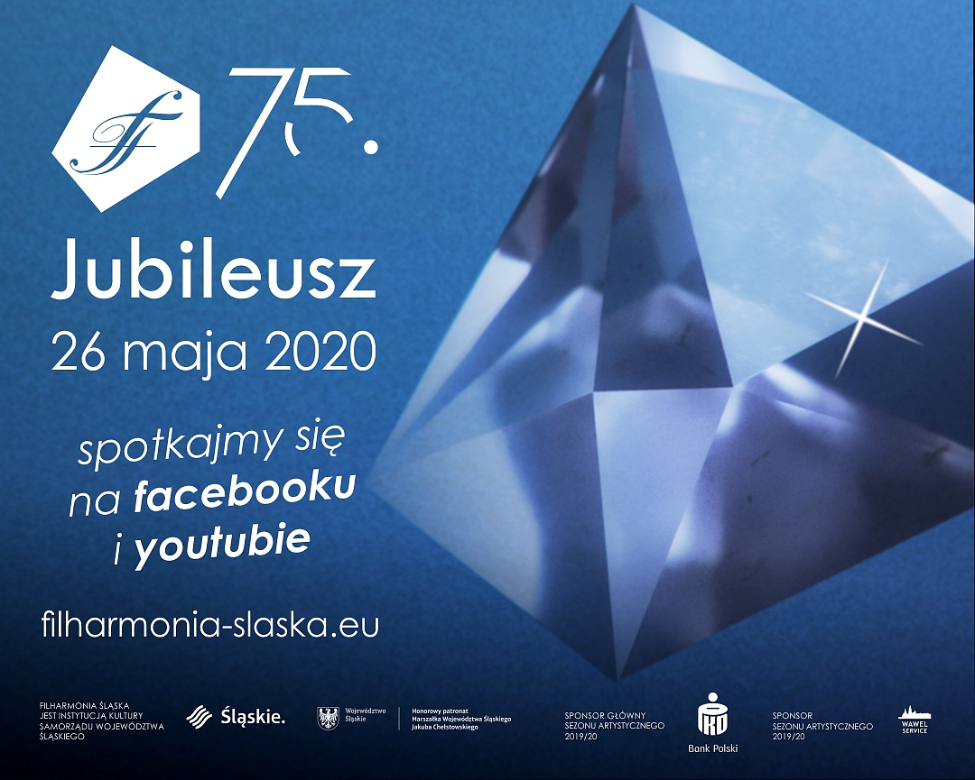 Jubileusz 75. lecia Filharmonii Śląskiej - w Twoim domu!