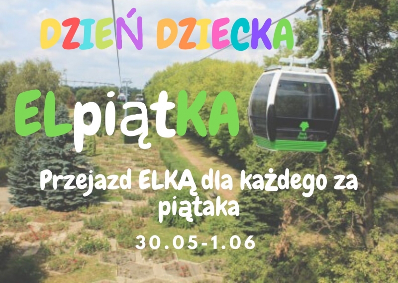 Jej wysokość "Elka" zaprasza na Dzień Dziecka