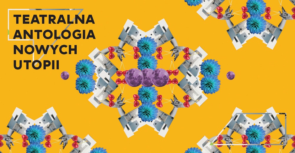 Nabór trwa: konkurs Teatru Zagłębia „Teatralna Antologia Nowych Utopii”