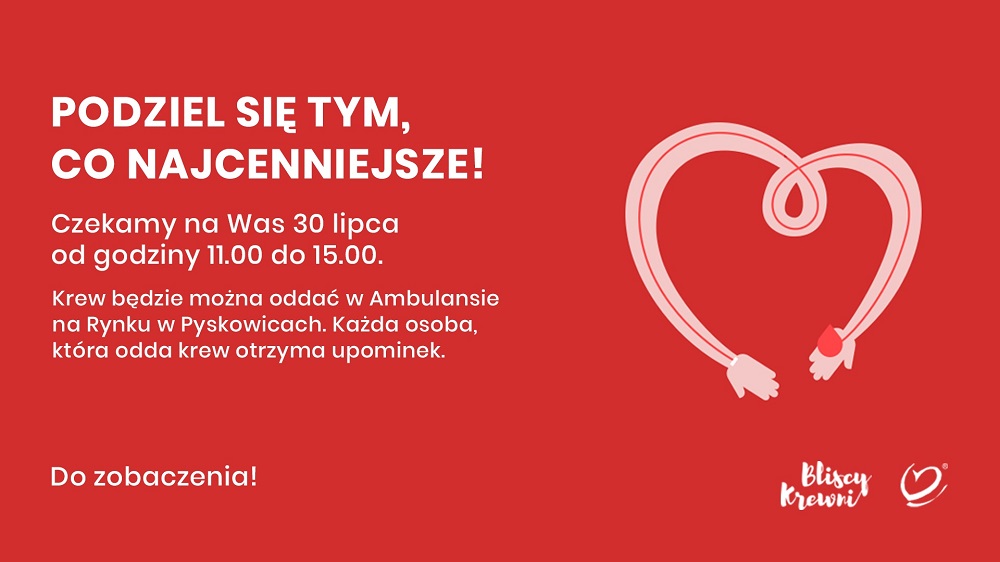 Podziel się tym, co najcenniejsze! Akcja oddawania krwi w Pyskowicach