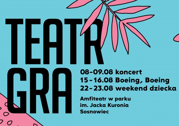 "Teatr Gra!" – wakacyjny przegląd Teatru Zagłębia