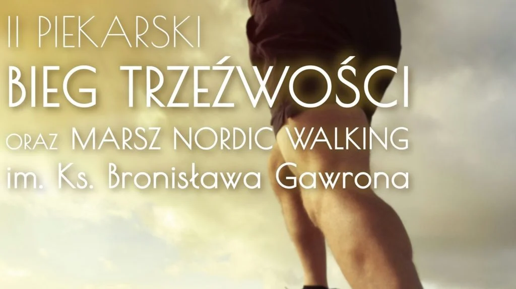 Trwają zapisy do II Piekarskiego Biegu Trzeźwości