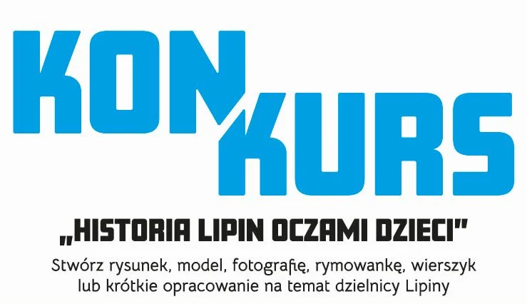 Historia Lipin oczami dzieci - konkurs