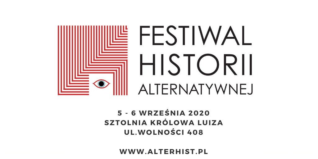 Przed nami Festiwal Historii Alternatywnej
