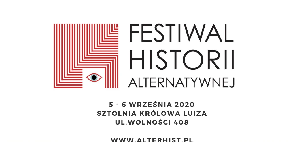 Przed nami Festiwal Historii Alternatywnej