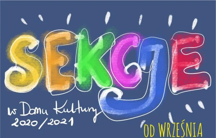 Dom Kultury w Rudzie Śląskiej zaprasza do sekcji