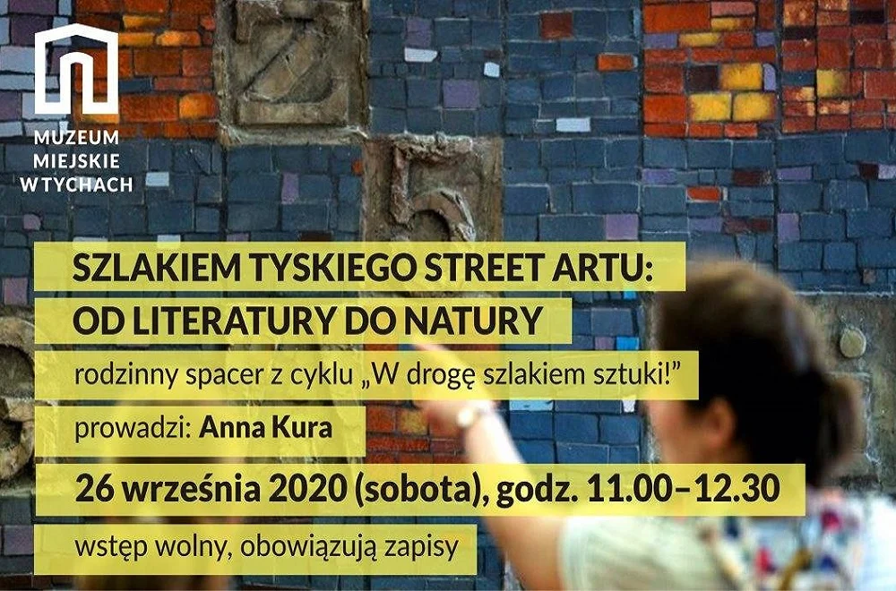 W drogę szlakiem sztuki: Szlakiem tyskiego street artu