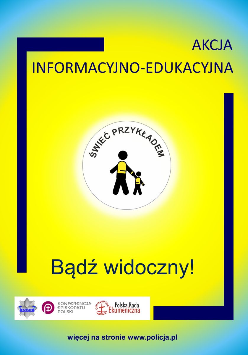 Świeć przykładem - bądź widoczny!