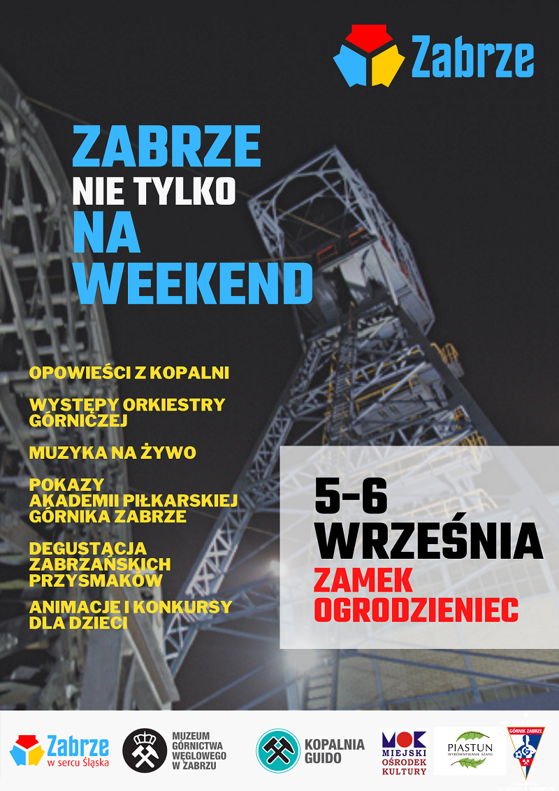 Miasto Zabrze zaprasza na wydarzenie "Zabrze nie tylko na weekend"