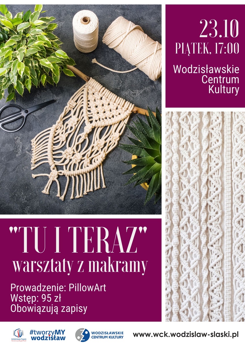 "Tu i teraz" – warsztaty makramy w WCK