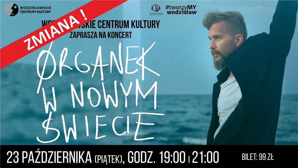 Masz bilety na koncert zespołu Ørganek w WCK? Uwaga zmiany!