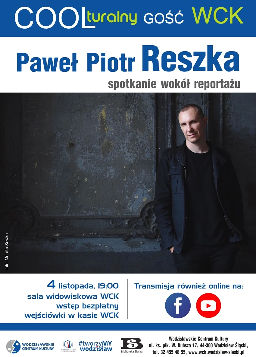 Spotkaj się Pawłem Piotrem Reszką w WCK