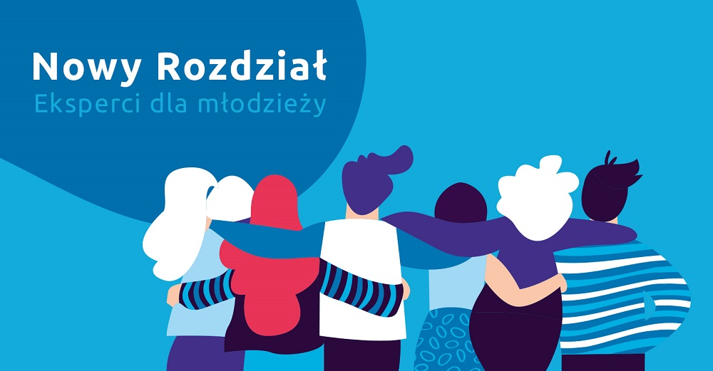Lepsze wejście w dorosłość - rusza projekt "Nowy Rozdział"!
