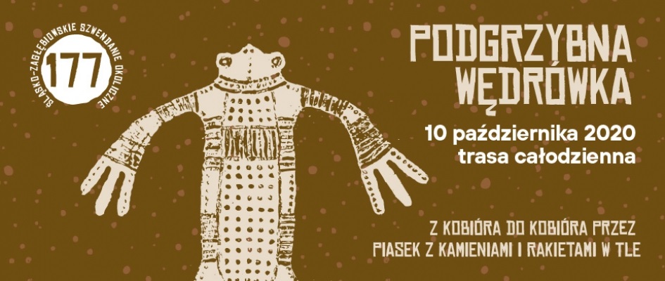 Katowice Miasto Ogrodów zaprasza na 177. "śląsko-zagłębiowskie szwendania okoliczne"