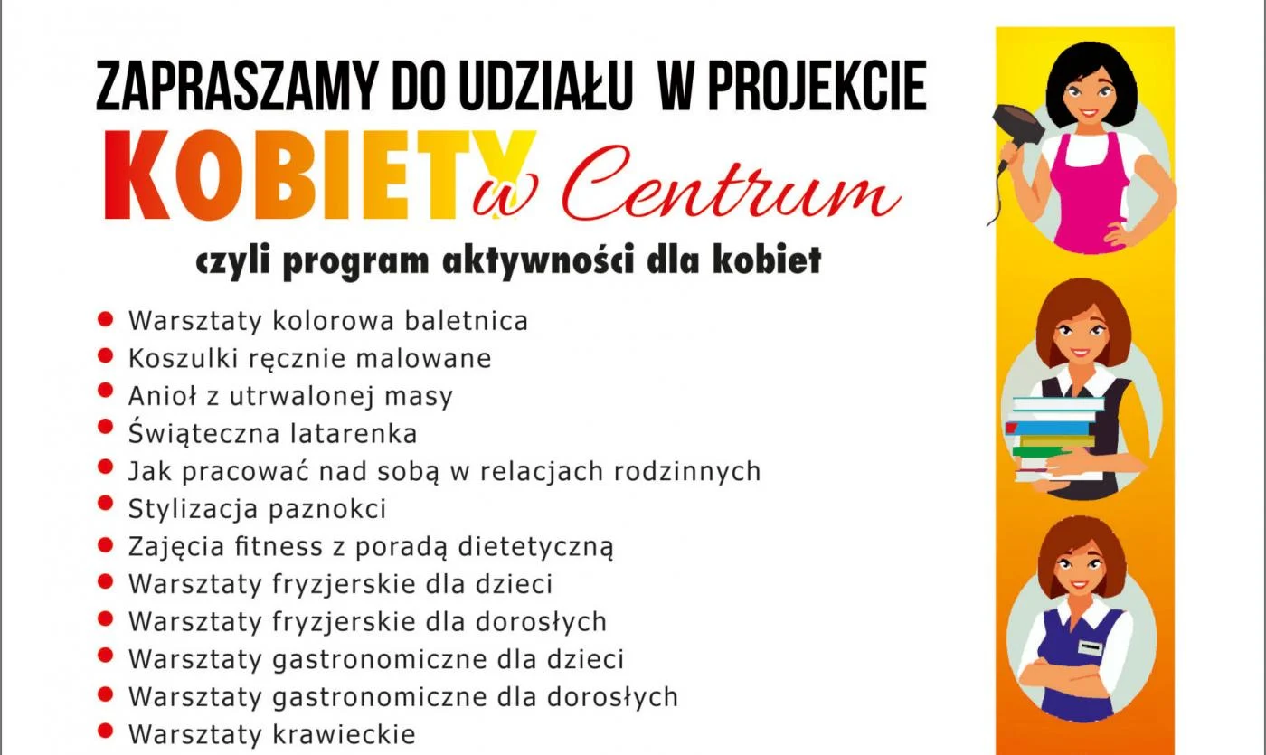 Kobiety w centrum - weź udział w nowym projekcie