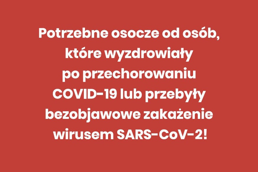 Ozdrowieńcu! Oddaj osocze i pomóż innym wyzdrowieć!