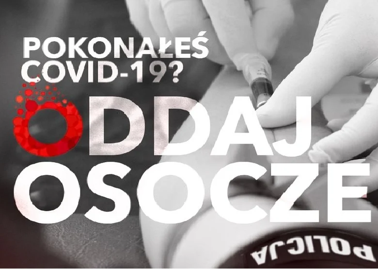 Osocze ozdrowieńców pilnie potrzebne!