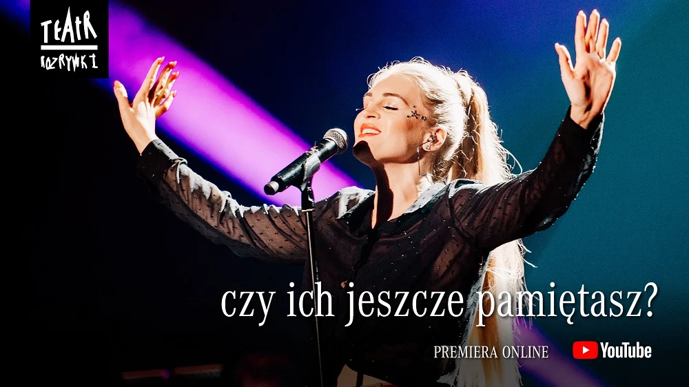 Teatr Rozrywki: W sobotę odbyła się premiera online koncertu "Czy ich jeszcze pamiętasz?"