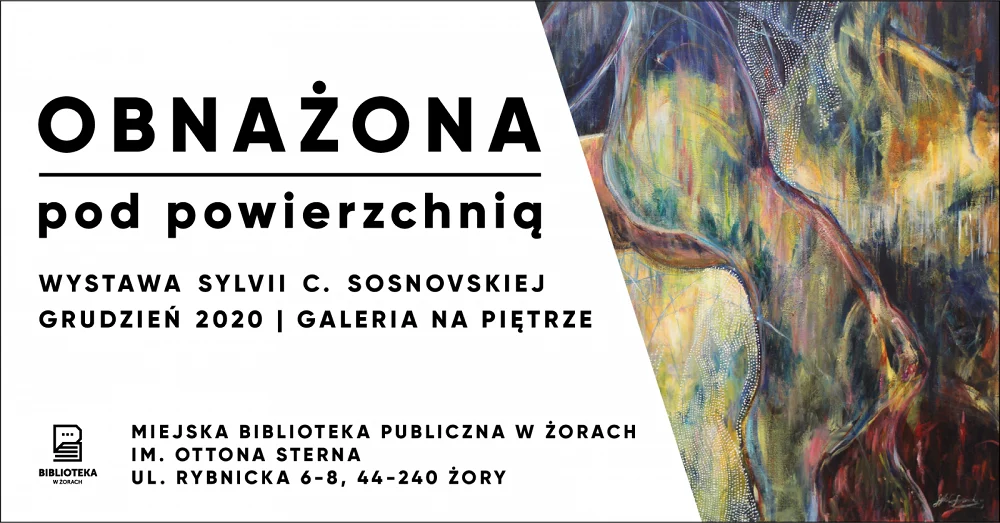 Wystawa "Obnażona - pod powierzchnią"