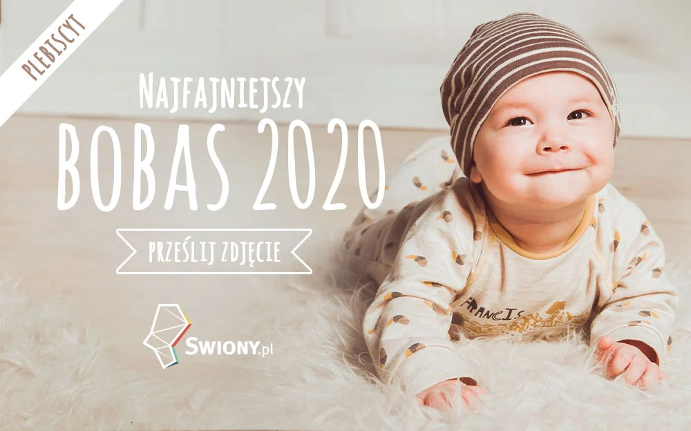 Konkurs zdjęciowy na Najfajniejszego Bobasa 2020 roku - czekamy na zgłoszenia!