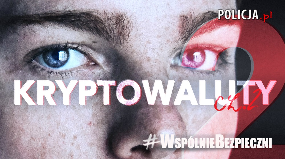 #WspólnieBezpieczni - Kryptowaluty