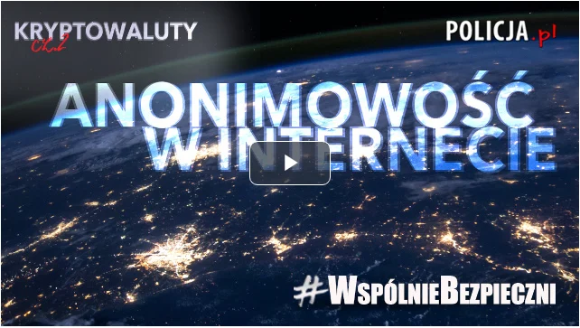 #WspólnieBezpieczni - Anonimowość w internecie