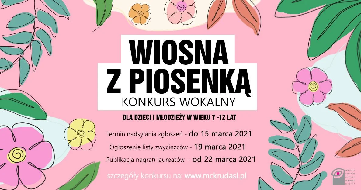 "Wiosna z piosenką" czyli nowy konkurs MCK!