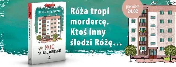 Chorzowianka, Marta Matyszczak napisała kolejną książkę
