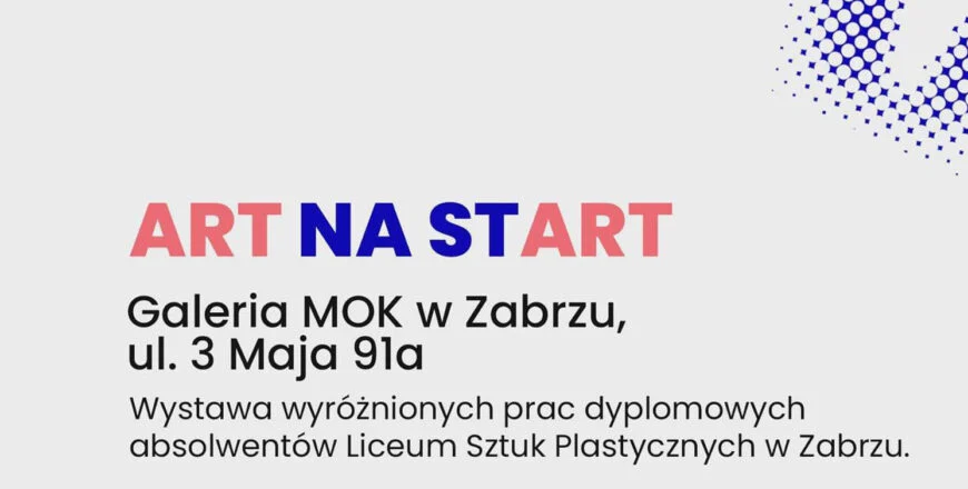 Miejski Ośrodek Kultury w Zabrzu zaprasza na wystawę "ART na stART"