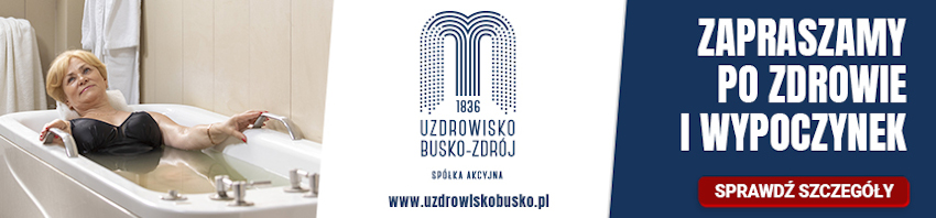 UZDROWISKO BUSKO-ZDRÓJ S.A. zaprasza po zdrowie i wypoczynek