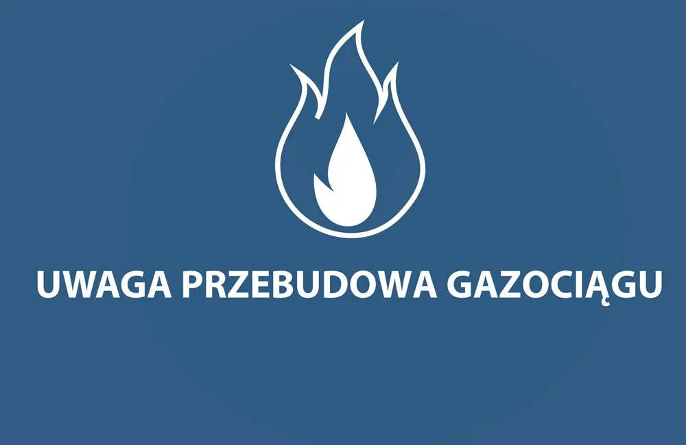 Uwaga mieszkańcy ul. Dworcowej. Od 15 marca rozpocznie się przebudowa gazociągu