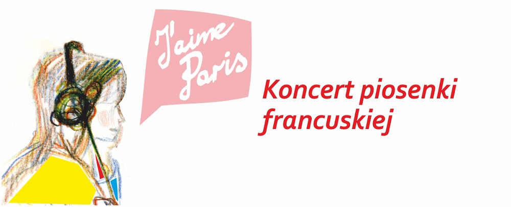 J'aime Paris - koncert piosenki francuskiej