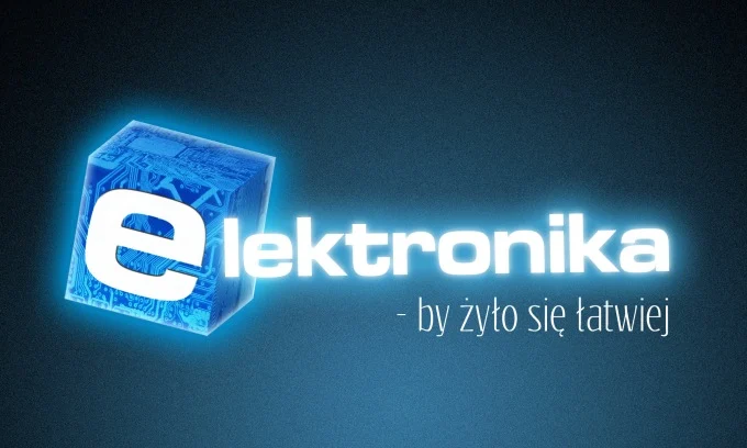 Finał ogólnopolskiego konkursu "Elektronika - by żyło się łatwiej" Już dziś!