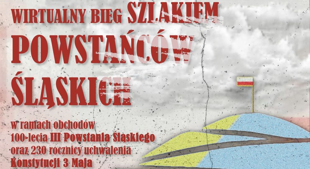 Wirtualny bieg i marsz szlakiem Powstańców Śląskich