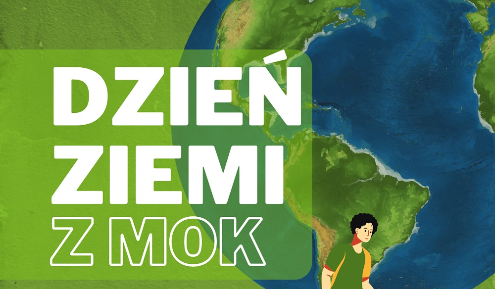 Międzynarodowy Dzień Ziemi 2021