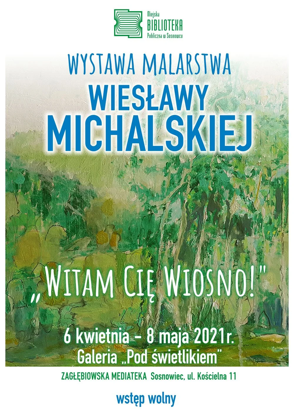 Wystawa malarstwa Wiesławy Michalskiej