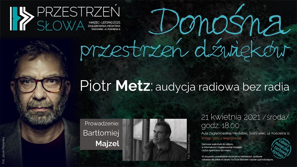Spotkanie z Piotrem Metzem – trzecia odsłona Przestrzeni Słowa!