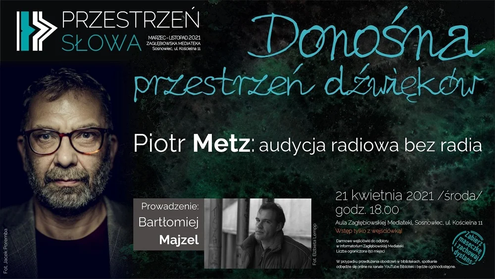 Spotkanie z Piotrem Metzem – trzecia odsłona Przestrzeni Słowa!