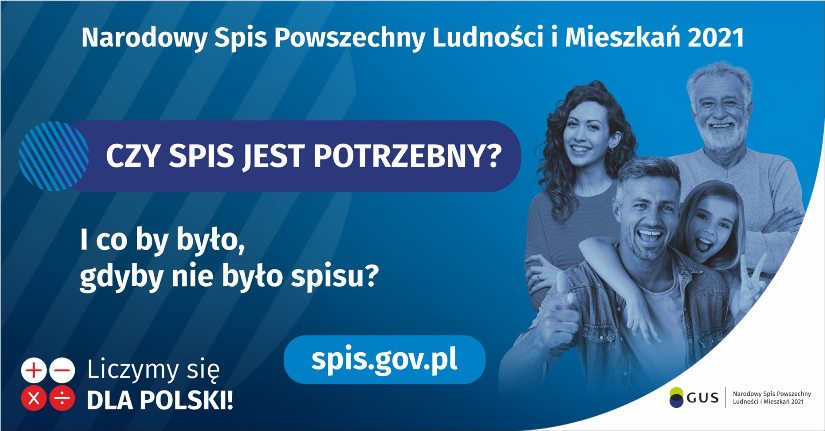 Dlaczego Spis Powszechny jest potrzebny?