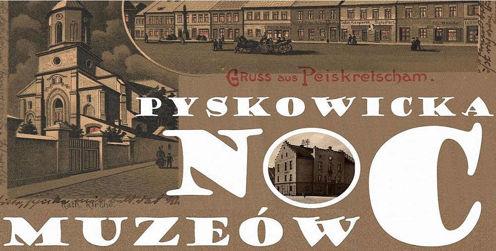 Spotkania z historią, czyli Pyskowicka Noc Muzeów