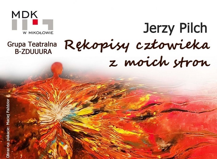 "Rękopisy człowieka z moich stron" w mikołowskim MDK