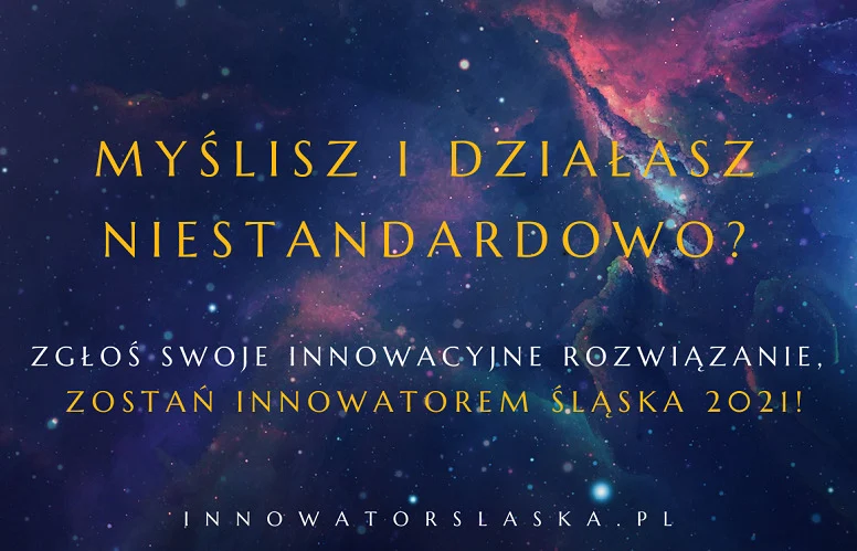 Rusza XIII edycja konkursu INNOWATOR ŚLĄSKA 2021!
