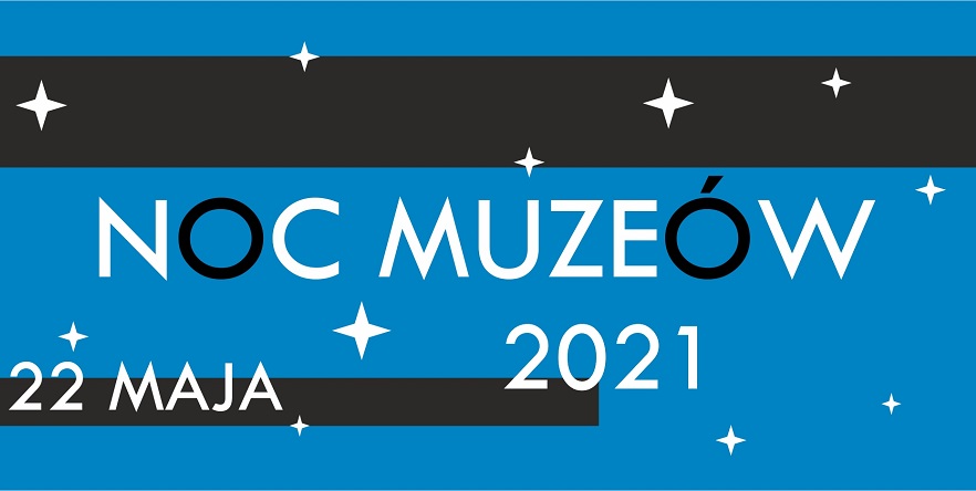 Noc Muzeów 2021 w Muzeum Miejskim w Zabrzu