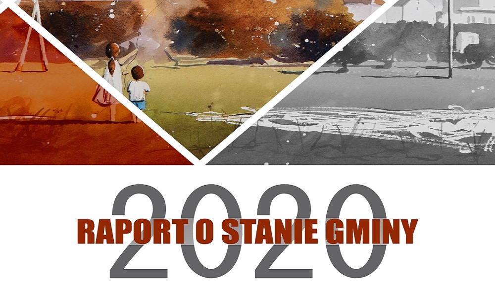 Już jest! „Raport o stanie gminy za 2020 r.”