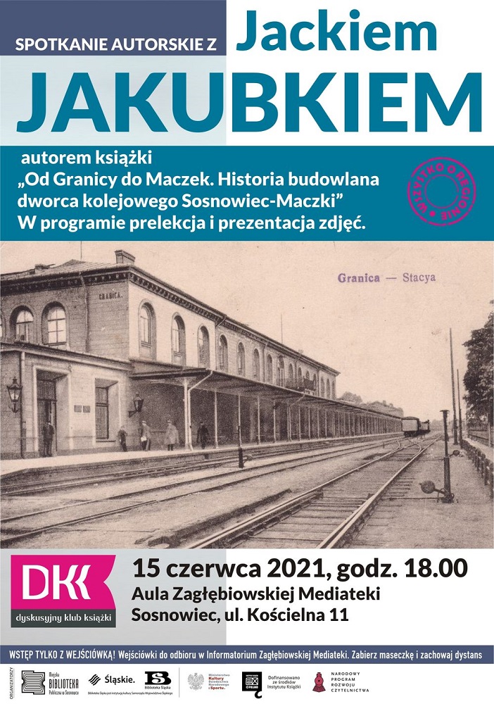 Wszystko o dworcu kolejowym Sosnowiec-Maczki. Spotkanie regionalne z Jackiem Jakubkiem