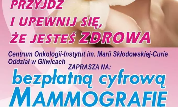 Zadbaj o zdrowie – zrób bezpłatną mammografię!
